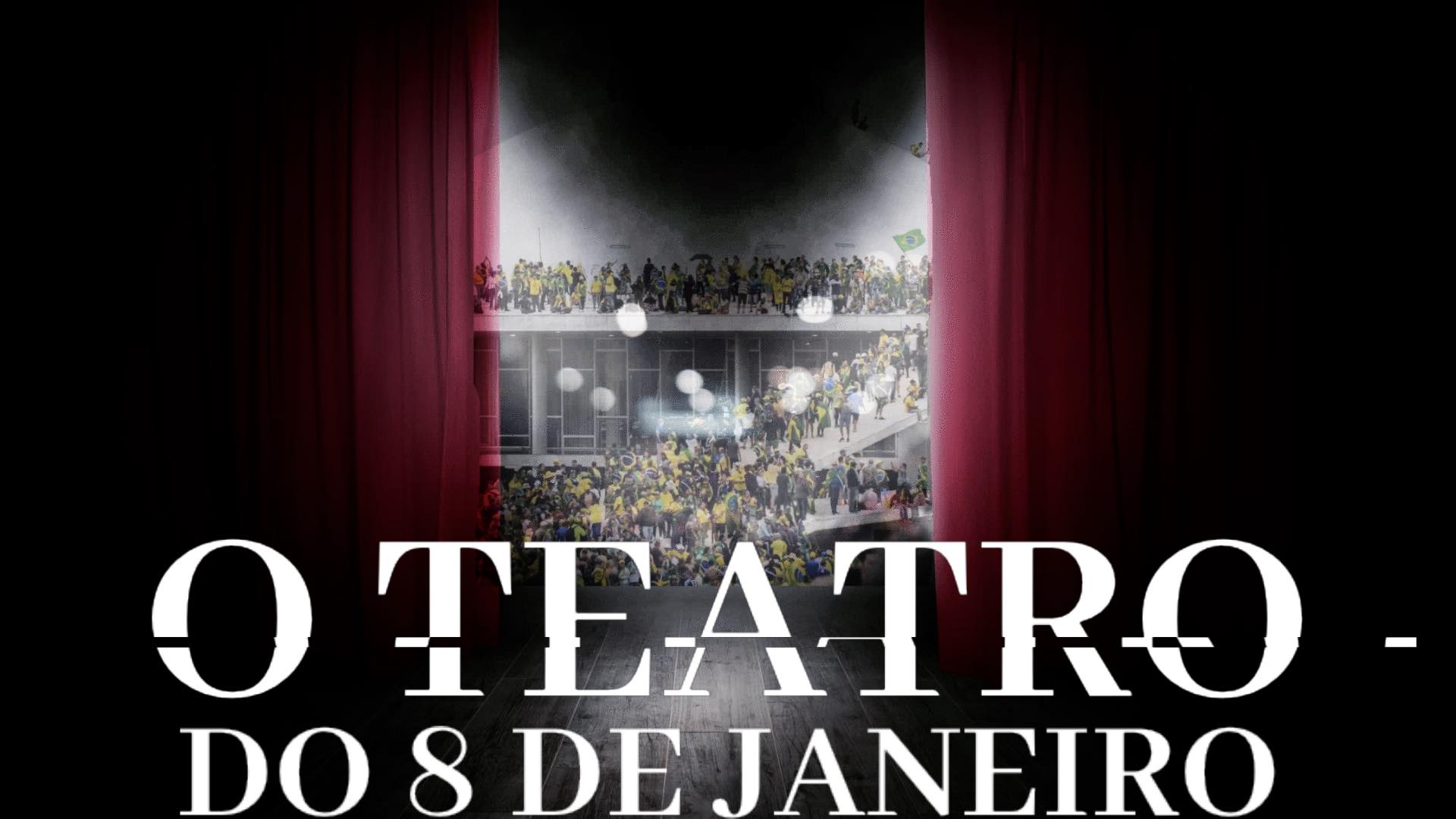 O TEATRO DO 8 DE JANEIRO